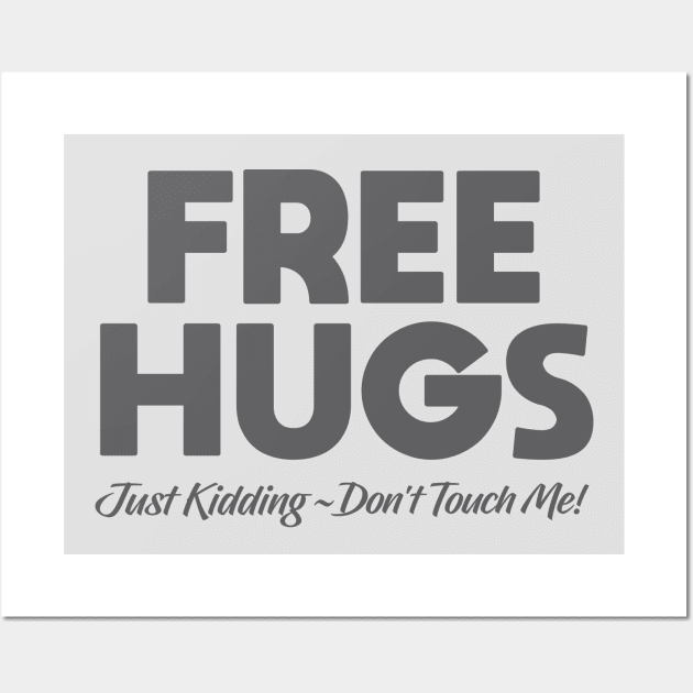 Free Hugs Wall Art by Dale Preston Design